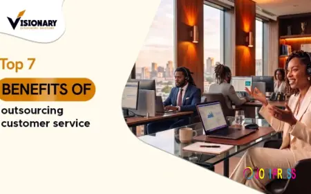 Top 7 Benefits of Outsourcing Customer Service