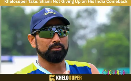 Khelosuper Take: Shami Not Giving Up on His India Comeback