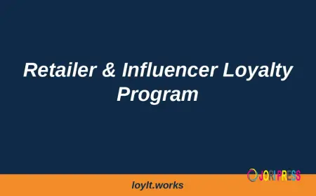 Retailer and Influencer Loyalty Programs: Winning the Last Mile