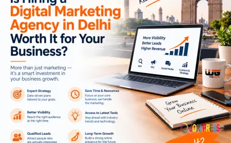 Is Hiring a Digital Marketing Agency in Delhi Worth It for Your Business?