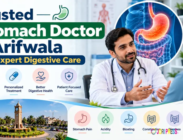 Trusted Stomach Doctor in Arifwala for Expert Digestive Care
