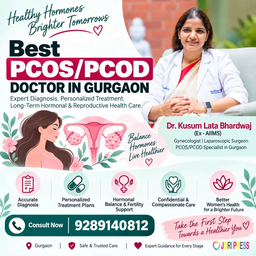 Best PCOS Doctor in Gurgaon: Understanding PCOS Symptoms, Diagnosis and Care