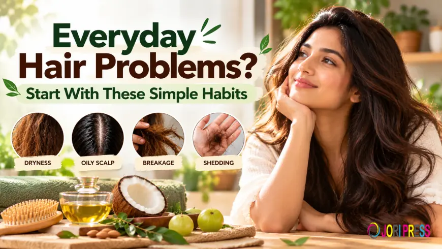 Everyday Hair Problems? Start With These Simple Habits