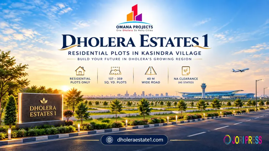 Kasindra Plot Site Visit Checklist | Dholera Estates 1