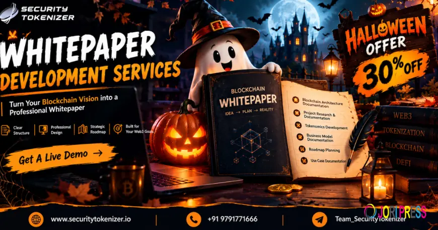 Why Are Blockchain Projects Investing in Powerful Whitepapers as Tokenization Gains Momentum? Claim Halloween 30% OFF!