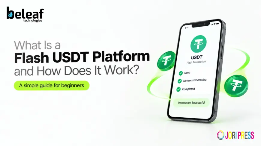 What Is a Flash USDT Platform and How Does It Work?