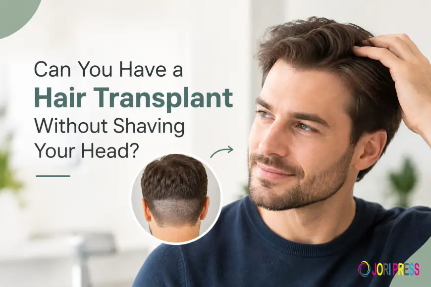 Can You Have a Hair Transplant Without Shaving Your Head?