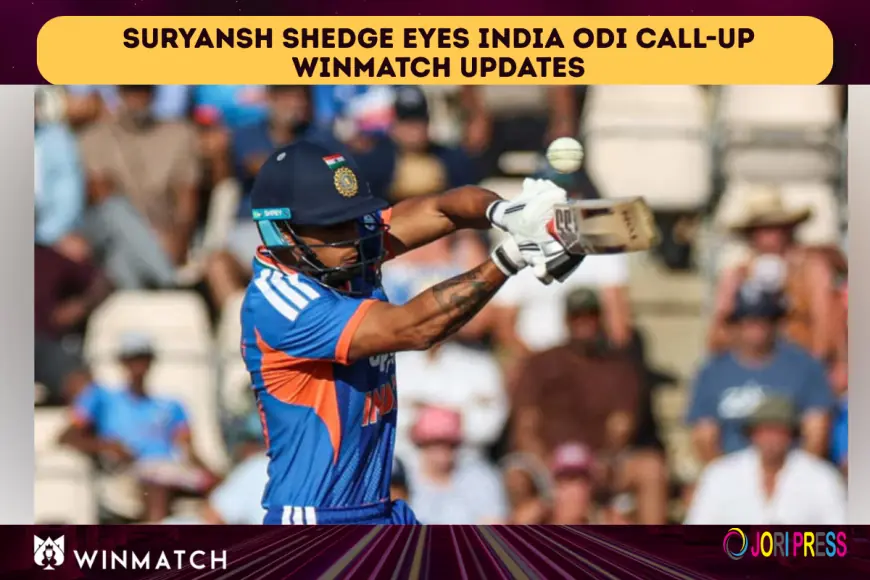 Suryansh Shedge Eyes India ODI Call-Up: Winmatch Updates