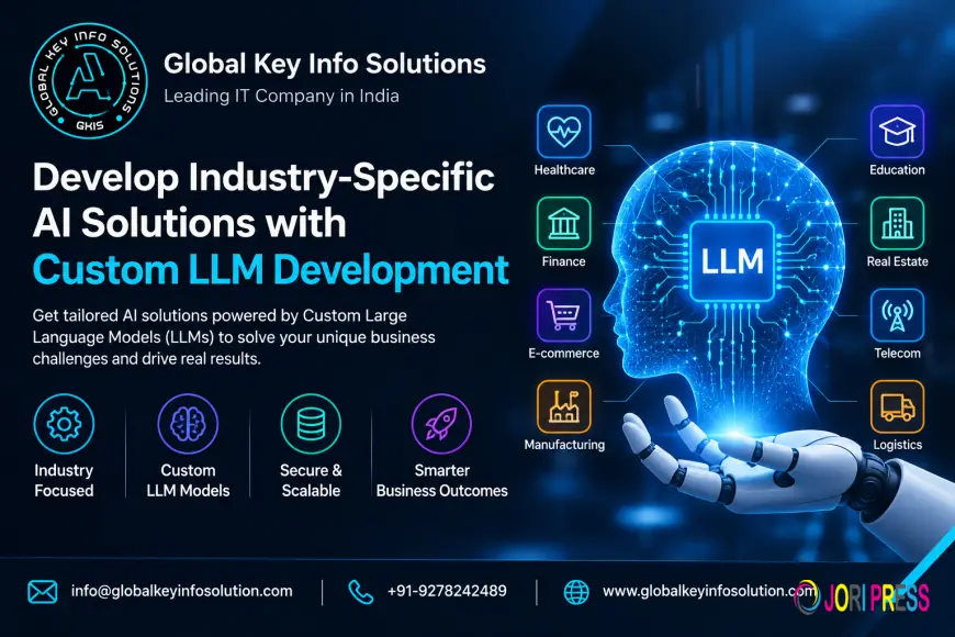 Develop Industry-Specific AI Solutions with Custom LLM Development