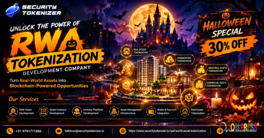 Why Are Businesses Turning to RWA Tokenization Development Companies to Build the Next Generation of Digital Asset Opportunities? — Halloween 30% OFF