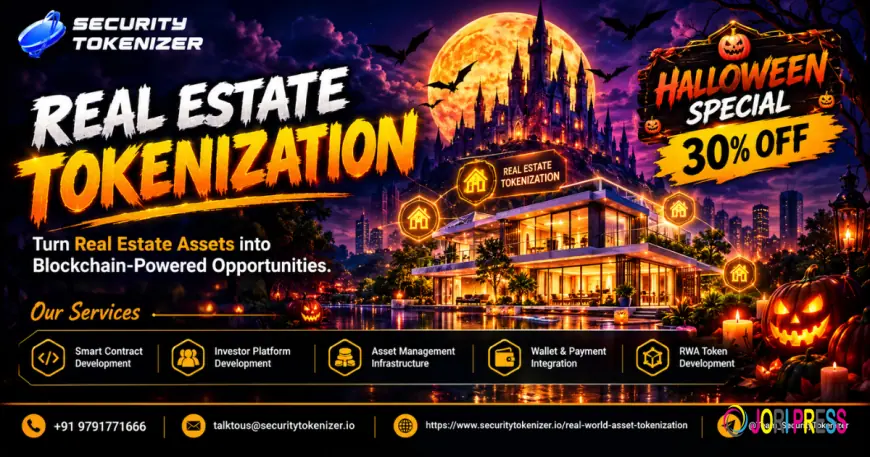 Why Is Real Estate Tokenization Gaining Attention as Businesses Explore Fractional Ownership and Better Digital Asset Liquidity? – Halloween 30% OFF
