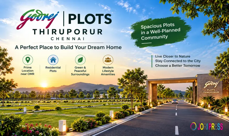 Discovering Future-Ready Living at Godrej Plots Thiruporur Chennai