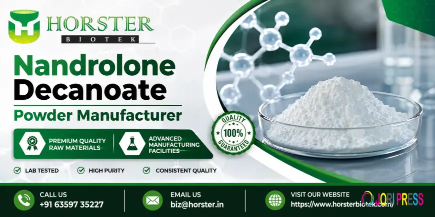 Nandrolone Decanoate Powder Manufacturer: Quality Standards Guide