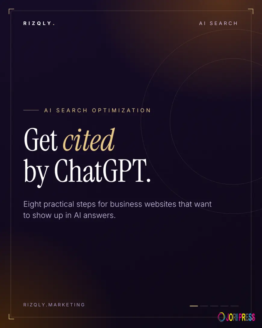 How To Get Cited By ChatGPT: A Practical Guide For Business Websites
