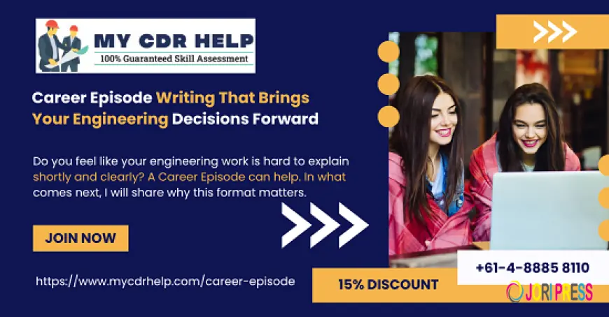 Career Episode Writing That Brings Your Engineering Decisions Forward