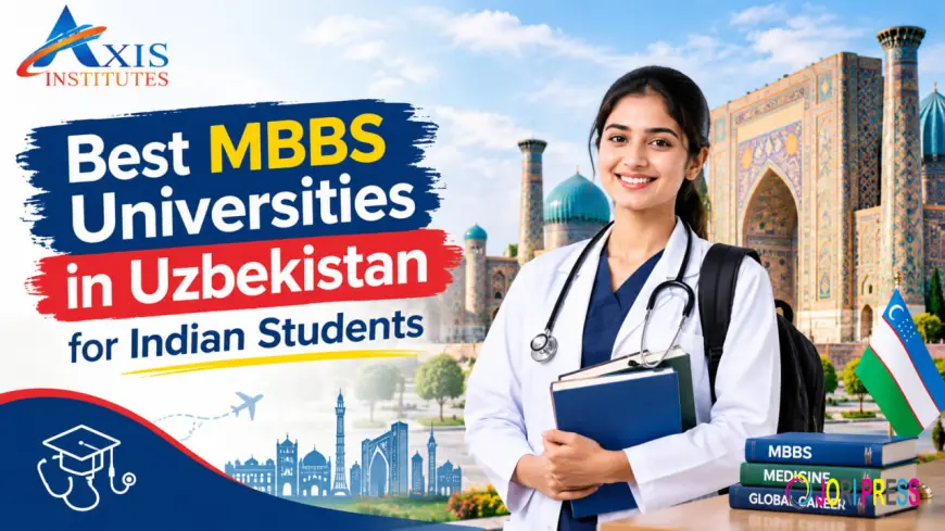 Best MBBS Universities in Uzbekistan for Indian Students