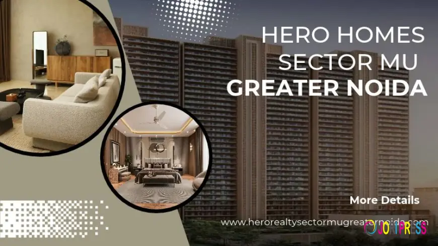 Is Now the Right Time to Book at Hero Homes Sector MU Greater Noida?