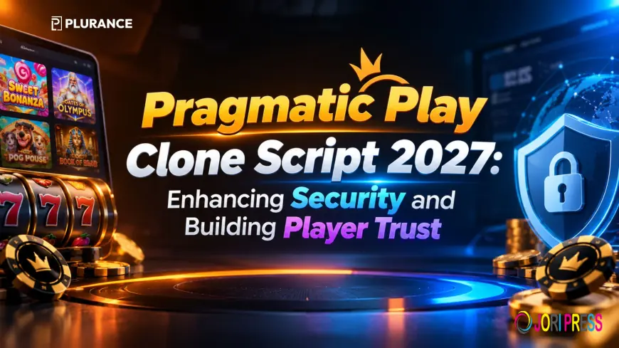 Pragmatic Play Clone Script 2027: Enhancing Security and Building Player Trust