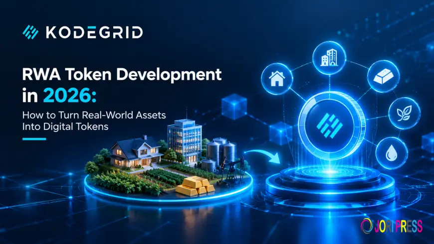 RWA Token Development in 2026: How to Turn Real-World Assets Into Digital Tokens