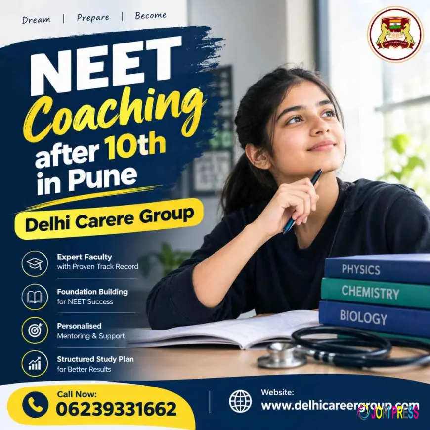 NEET Preparation in Pune After 10th: Coaching Options for Science Students