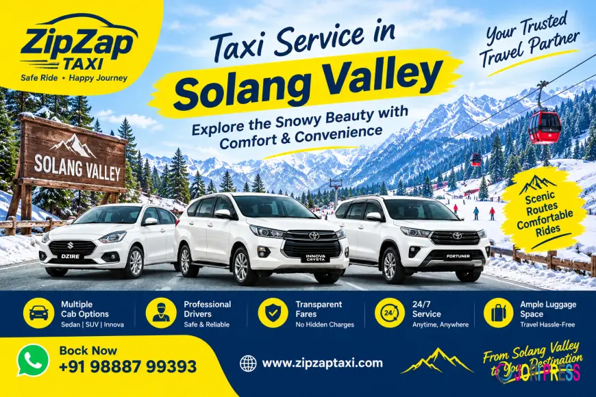 Taxi Service in Solang Valley - Safe, Scenic, & Reliable Mountain Rides