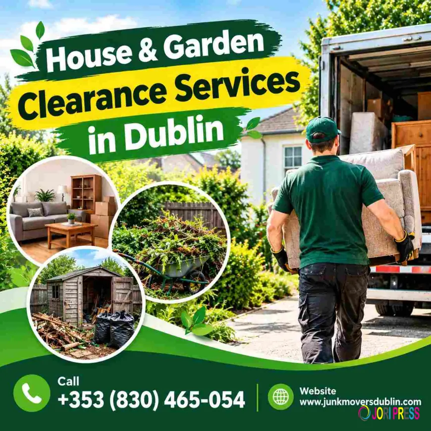 Dublin Homeowners Urged to Plan House & Garden Clearance Around Access, Waste Type and Timing