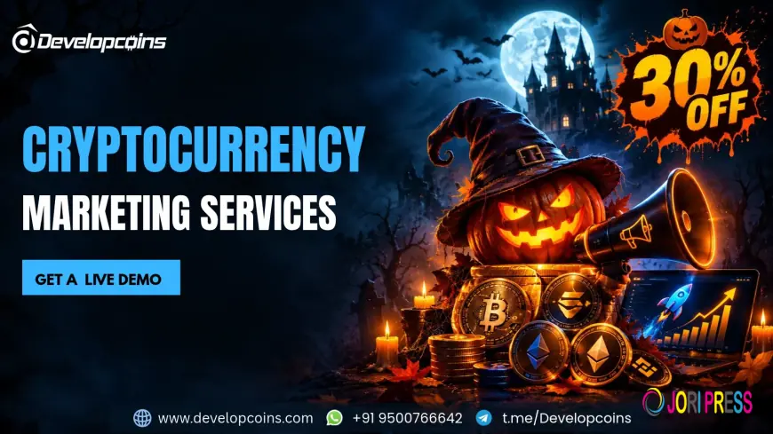 Halloween Offer: 30% OFF on Cryptocurrency Marketing Services for Token Launch, Investor Reach & Global Brand Growth