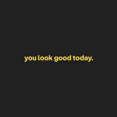 youlookgoodtoday