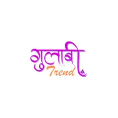 Gulabi Trend